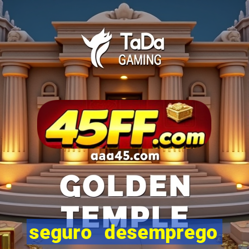 seguro desemprego cai de madrugada